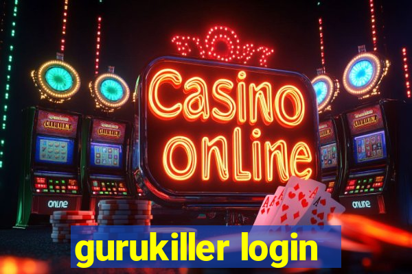 gurukiller login